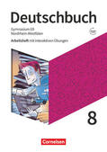 Grunow / Wagener |  Deutschbuch Gymnasium 8. Schuljahr - Nordrhein-Westfalen - Arbeitsheft mit interaktiven Übungen online | Buch |  Sack Fachmedien