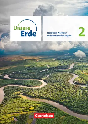  Unsere Erde Band 2. Nordrhein-Westfalen - Schülerbuch | Buch |  Sack Fachmedien