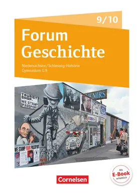 Berghoff / Cornelißen / Bäuml-Stosiek |  Forum Geschichte 9./10. Schuljahr - Gymnasium Niedersachsen - Vom Ende des Ersten Weltkriegs bis zur Gegenwart | Buch |  Sack Fachmedien