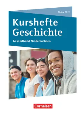 Jäger / Dehnert / Gliffe |  Kurshefte Geschichte. Abitur Niedersachsen 2025 - Gesamtband - Schulbuch | Buch |  Sack Fachmedien