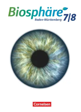 Agster / Auerbach / Bils |  Biosphäre Sekundarstufe I. 7./8. Schuljahr. Schülerbuch Baden-Württemberg | Buch |  Sack Fachmedien