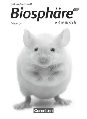 Becker / Pohlmann / Gröne |  Biosphäre Sekundarstufe II Themenbände Genetik. Lösungen zum Schülerbuch. Westliche Bundesländer | Buch |  Sack Fachmedien