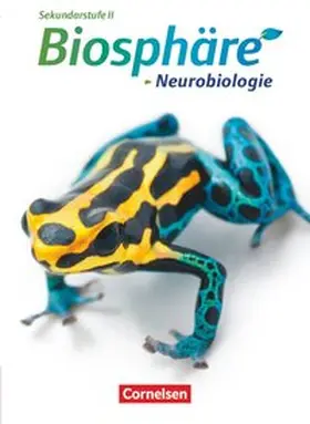 Becker / Gröne / Nixdorf | Biosphäre Sekundarstufe II. Themenband Neurobiologie. Schülerbuch | Buch | 978-3-06-420056-2 | sack.de