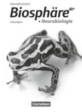 Becker / Gröne / Nixdorf | Biosphäre Sekundarstufe II - Themenbände: Neurobiologie. Lösungen zum Schülerbuch | Buch | 978-3-06-420057-9 | sack.de