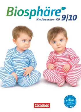 Dierschke / Meisert / Grabenstein |  Biosphäre Sekundarstufe I 9./10. Schuljahr Schülerbuch. Niedersachsen G9 | Buch |  Sack Fachmedien