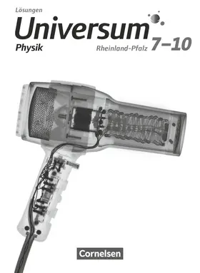 Bogenberger / Brand / Kasper |  Universum Physik 7.-10. Schuljahr. Gymnasium Rheinland-Pfalz - Lösungen zum Schülerbuch | Buch |  Sack Fachmedien