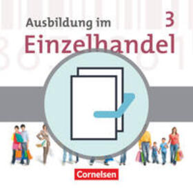 Fritz / Hillebrand / Kost |  Ausbildung im Einzelhandel 3. Ausbildungsjahr. Neubearbeitung. Bayern. Fachkunde und Arbeitsbuch | Buch |  Sack Fachmedien