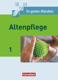Borgers / Henke / Lull |  In guten Händen. Altenpflege 01. Schülerbuch | Buch |  Sack Fachmedien