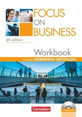 Hadgraft / Williams |  Focus on Business B1-B2. New Edition. Nordrhein-Westfalen. Workbook mit Lösungsschlüssel und Audio-CD | Buch |  Sack Fachmedien