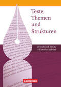 Derzbach-Rudolph / Schurf / Franken |  Texte, Themen und Strukturen - Fachhochschulreife. Schülerbuch | Buch |  Sack Fachmedien