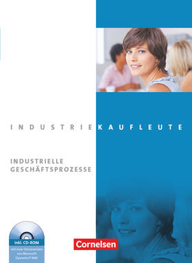 Budde / Engelhardt / Klein |  Industriekaufleute: Jahrgangsübergreifend - Industrielle Geschäftsprozesse. Fachkunde inkl. CD- Rom | Buch |  Sack Fachmedien