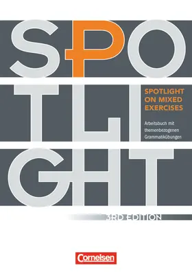 Abram / Glen |  Spotlight on Mixed Exercises. Arbeitsbuch mit Lösungen | Buch |  Sack Fachmedien
