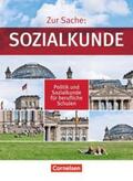 Bente / Berger-v. d. Heide / Maasz |  Zur Sache: Sozialkunde. Gesamtband Schülerbuch | Buch |  Sack Fachmedien