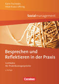 Fischöder / Kranz-Uftring |  Sozialmanagement: Besprechen und Reflektieren in der Praxis | Buch |  Sack Fachmedien