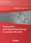 Erger |  Teamarbeit und Teamentwicklung in sozialen Berufen | Buch |  Sack Fachmedien