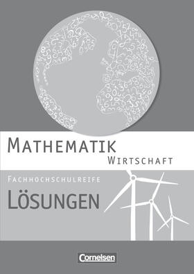 Becker / Viebrock / Berg | Mathematik Fachhochschulreife Wirtschaft. Lösungen zum Schülerbuch | Buch | 978-3-06-450774-6 | sack.de