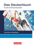 Bittkau / Scheele / Dettinger |  Das Deutschbuch 11./12. Schuljahr Schülerbuch. Fachhochschulreife Nordrhein-Westfalen | Buch |  Sack Fachmedien