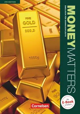 Williams / Thönicke / Eckart |  Money Matters Englisch für Bankkaufleute B1-Mitte B2. Schülerbuch | Buch |  Sack Fachmedien