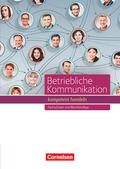 Clausnitzer / Schöllkopf / Gerstner |  Betriebliche Kommunikation - kompetent handeln. Schülerbuch | Buch |  Sack Fachmedien