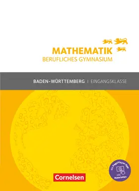 Chauffer / Roschmann / Feszler |  Mathematik - Berufliches Gymnasium - Baden-Württemberg - Eingangsklasse | Buch |  Sack Fachmedien