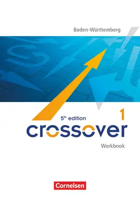 Clifford-Grein |  Crossover - 5th edition Baden-Württemberg - B1/B2: Band 1 - 11. Schuljahr | Buch |  Sack Fachmedien