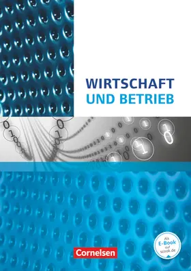 Eichborn / Fritz / Müller | Wirtschafts- und Sozialkunde: Wirtschaft und Betrieb. Wirtschafts- und Betriebslehre Nordrhein-Westfalen | Buch | 978-3-06-451185-9 | sack.de