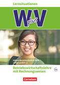 Eichborn / Walenciak / Fritz |  W plus V - Höhere Berufsfachschule Nordrhein-Westfalen Band 1: 11. Jahrgangsstufe - BWL mit Rechnungswesen | Buch |  Sack Fachmedien