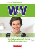 Fritz / Piek / Lange |  W plus V - Höhere Berufsfachschule Nordrhein-Westfalen Band 2: 12. Jahrgangsstufe - BWL mit Rechnungswesen | Buch |  Sack Fachmedien
