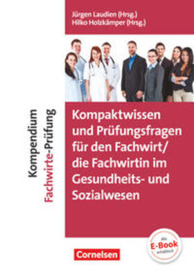 Andreadis / Laudien / Brakelmann | Kompaktwissen und Prüfungsfragen für den/die Fachwirt/-in im Gesundheits- und Sozialwesen | Buch | 978-3-06-451415-7 | sack.de