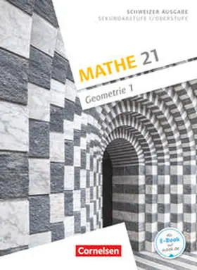 Girnat / Meier |  Mathe 21 - Sekundarstufe I/Oberstufe - Geometrie - Band 1 | Buch |  Sack Fachmedien