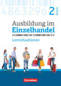 Fritz / Piek / Hillebrand |  Ausbildung im Einzelhandel  2. Ausbildungsjahr - Bayern - Arbeitsbuch mit Lernsituationen | Buch |  Sack Fachmedien