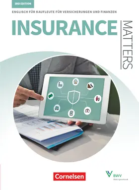 Deking / Grussendorf / Fensel |  Matters Wirtschaft - Insurance Matters 3rd edition - B1-Mitte B2 - Schülerbuch | Buch |  Sack Fachmedien
