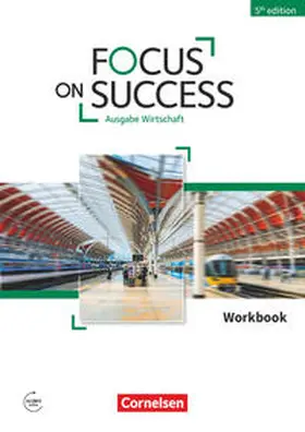Benford / Macfarlane / Hyde-Kull |  Focus on Success B1/B2 - Wirtschaft - Workbook mit Audios online  5th edition | Buch |  Sack Fachmedien