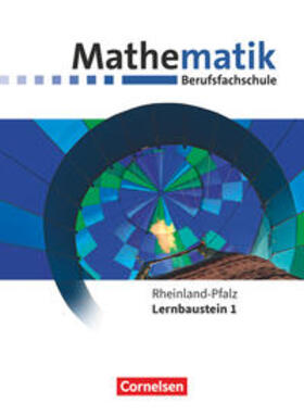 Barzen / Brüggemann / Hinze |  Mathematik - Berufsfachschule. Lernbaustein 1 - Rheinland-Pfalz - Schülerbuch | Buch |  Sack Fachmedien