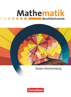 Barzen / Brüggemann / Hinze |  Mathematik Berufsfachschule Baden-Württemberg - Schülerbuch | Buch |  Sack Fachmedien