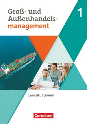 Fritz / Piek / Morgenstern |  Groß- und Außenhandel Band 01. Arbeitsbuch mit Lernsituationen | Buch |  Sack Fachmedien