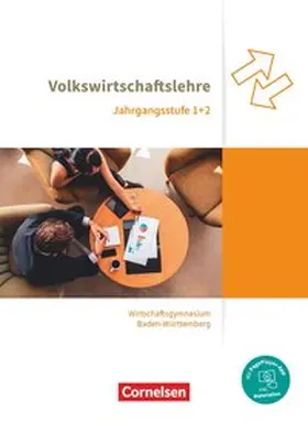Hertrich / Schwerdt-Schneller / Paolantonio |  Wirtschaftsgymnasium Baden-Württemberg Jahrgangsstufen 1+2. Profil Wirtschaft - VWL - Schülerbuch | Buch |  Sack Fachmedien