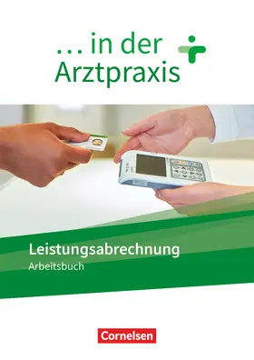 Lehnhardt / Cyprian / Schubert |  ... in der Arztpraxis. Leistungsabrechnung - Arbeitsbuch | Buch |  Sack Fachmedien