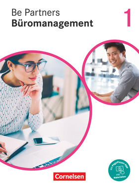 Bodamer / Böing / Franke |  Be Partners - Büromanagement 1. Ausbildungsjahr: Lernfelder 1-4 - Fachkunde | Buch |  Sack Fachmedien