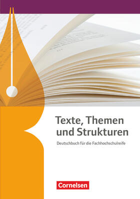 Bachmann / Mielke / Bertram |  Texte, Themen und Strukturen. Fachhochschulreife - Schülerbuch | Buch |  Sack Fachmedien