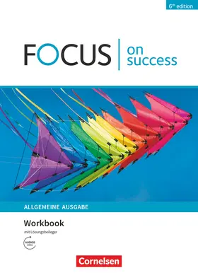 Abram / Benford / Williams |  Focus on Success - 6th edition - Allgemeine Ausgabe - B1/B2. Workbook mit Skills Training Lösungsbeileger | Buch |  Sack Fachmedien