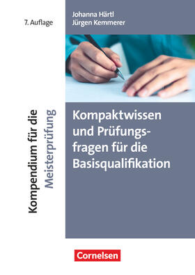 Härtl / Kemmerer | Kompaktwissen und Prüfungsfragen für die Basisqualifikation | Buch | 978-3-06-452191-9 | sack.de