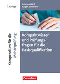 Härtl / Kemmerer |  Kompaktwissen und Prüfungsfragen für die Basisqualifikation | Buch |  Sack Fachmedien