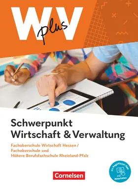 von den Bergen / Franke / Hoffmann |  Wirtschaft für Fachoberschulen und Höhere Berufsfachschulen - W plus V - FOS Hessen / FOS und HBFS Rheinland-Pfalz Neubearbeitung - Pflichtbereich 11/12 | Buch |  Sack Fachmedien