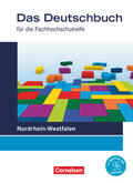 Brangs / Dettinger / Heise |  Das Deutschbuch 11./12. Schuljahr - Fachhochschulreife - Nordrhein-Westfalen - Schulbuch | Buch |  Sack Fachmedien