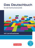 Brangs / Dettinger / Heise |  Das Deutschbuch 11./12. Schuljahr - Fachhochschulreife - Schulbuch mit Lernsituationen | Buch |  Sack Fachmedien