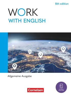Williams / Abram / Thorne |  Work with English A2-B1+ - 6th edition - Allgemeine Ausgabe - Schulbuch mit digitalen Medien | Buch |  Sack Fachmedien