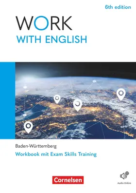 Williams / Abram / Thorne |  Work with English A2-B1 - 6th edition - Baden-Württemberg - Arbeitsheft mit Lösungsbeileger | Buch |  Sack Fachmedien