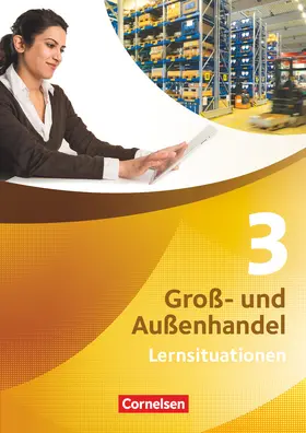 Fritz / Morgenstern / Piek |  Groß- und Außenhandel Band 3 - Arbeitsbuch mit Lernsituationen | Buch |  Sack Fachmedien