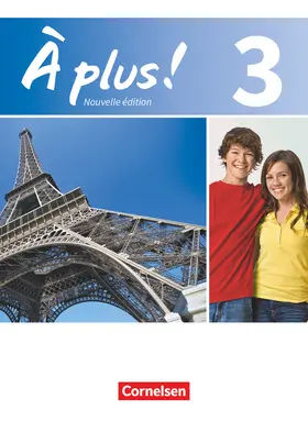 Blume / Mann-Grabowski / Gregor |  À plus! Nouvelle édition. Band 3. Schülerbuch | Buch |  Sack Fachmedien